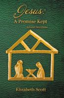Jesus: a Promise Kept: Advent Devotions 1973640422 Book Cover