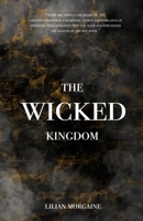 The Wicked Kingdom B09TDPT8L8 Book Cover
