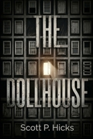 The Dollhouse: A Thriller B0DT9VMCGJ Book Cover