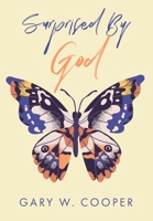 Surprised by God 1638448426 Book Cover