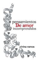 Pensamientos de Amor Incomprendidos 1463374631 Book Cover