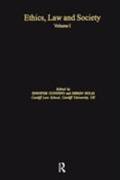 Ethics, Law And Society (Ethics, Law & Society) (Ethics, Law & Society) (Ethics, Law & Society) 0754676463 Book Cover