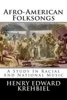 Afro-American Folksongs: a Study in Racial and National Music, 0804455716 Book Cover