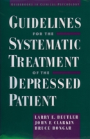 Guidelines for the Systematic Treatment of the Depressed Patient 0195105303 Book Cover