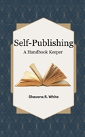 Self-Publishing: A Handbook Keeper B0CM6GY8KH Book Cover