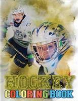 Hockey Coloring Book: Best Funny Hockey Coloring Book for kids Ages 5 and up. Over 40 Fun Designs For Boys And Girls. B08CM5T998 Book Cover