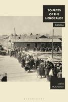 Sources of the Holocaust (Documents in History) 0333963458 Book Cover