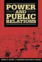 Power And Public Relations (The Hampton Press Communication Series) 157273681X Book Cover