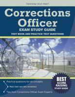 Corrections Officer Exam Study Guide: Test Book and Practice Test Questions 1635300010 Book Cover