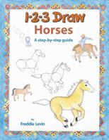 123 Draw Horses: A step by step drawing guide 1725103141 Book Cover