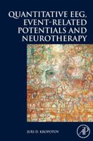 Quantitative EEG, Event-Related Potentials and Neurotherapy 0123745128 Book Cover