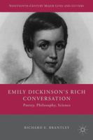 Emily Dickinson's Rich Conversation: Poetry, Philosophy, Science 1137555599 Book Cover