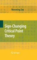 Sign-Changing Critical Point Theory 1441945717 Book Cover
