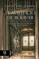El Maleficio de Bol�var 1512238066 Book Cover