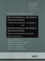 International Business Transactions: A Problem Oriented Coursebook; and, International Business Transactions: Trade and Economic Relations, 11th, Documents Supplement 0314274510 Book Cover
