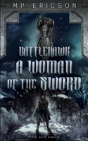 A Woman of the Sword B08RH7J873 Book Cover