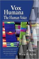 Vox Humana: The Human Voice 1430317590 Book Cover