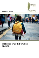 Poésies d'une poupée brisée (French Edition) 6203445312 Book Cover