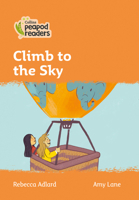 Collins Peapod Readers – Level 4 – Climb to the Sky 000839816X Book Cover