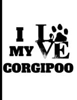 I love my Corgipoo: notebook for dog lovers 1697820611 Book Cover