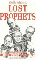 Lost Prophets: An Insider's History of the Modern Economists 0875844413 Book Cover