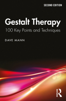 Gestalt Therapy: 100 Key Points and Techniques 1138067725 Book Cover