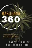 Marijuana 360: Differing Perspectives on Legalization 1442281650 Book Cover