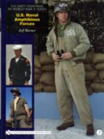 U. S. Navy Uniforms in World War II Series: U. S. Naval Amphibious Forces 076432621X Book Cover