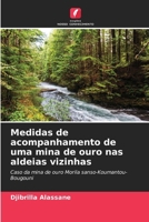 Medidas de acompanhamento de uma mina de ouro nas aldeias vizinhas 6207261941 Book Cover