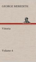 Vittoria - Volume 4 3849505677 Book Cover