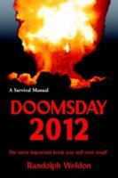 Doomsday 2012: A Survival Manual 1594085153 Book Cover