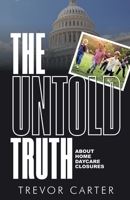 The Untold Truth about Home Daycare Closures 1948248182 Book Cover