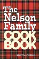 The Nelson Family Cookbook 146111182X Book Cover