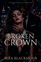 Broken Crown B0F6467JDW Book Cover