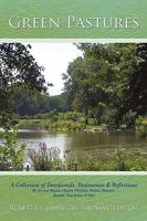Green Pastures: A Collection of Devotionals, Testimonies & Reflections by Second Baptist Church Christian Writers Ministry, Roselle, New Jersey 07203 1440195706 Book Cover