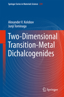 Two-Dimensional Transition-Metal Dichalcogenides 3319314491 Book Cover