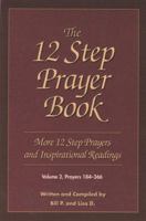 The 12 Step Prayer Book: More 12 Step Prayers and Inspirational Readings, Volume 2. 1592854737 Book Cover