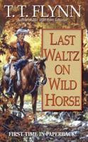 Last Waltz on Wild Horse 0843963387 Book Cover
