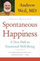 Spontaneous Happiness 0316129429 Book Cover