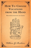 How to Choose Vocations from the Hands 0878771972 Book Cover