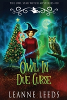 Owl in Due Curse 195050574X Book Cover