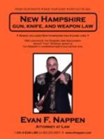 New Hampshire Gun, Knife, and Weapon Law 0615238572 Book Cover