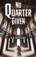 No Quarter Given 1035841495 Book Cover