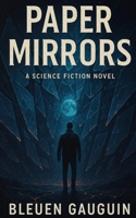 Paper mirrors: SF NOVEL B0FLXPHPVM Book Cover