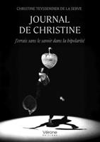 Journal de Christine: J'errais sans le savoir dans la bipolarité B0DQKPRDWL Book Cover
