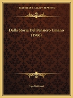 Dalla Storia Del Pensiero Umano (1906) 1143646401 Book Cover