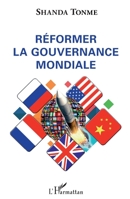 Réformer la gouvernance mondiale (French Edition) 2343133743 Book Cover