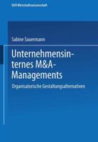 Unternehmensinternes M&A-Management: Organisatorische Gestaltungsalternativen 3824405474 Book Cover