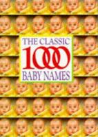 The Classic 1000 Baby Names 057201838X Book Cover