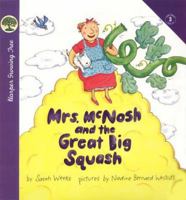 Mrs. McNosh and the Great Big Squash (Growing Tree) 0439312396 Book Cover